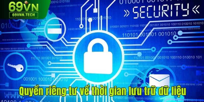 Quy định về thời gian lưu trữ